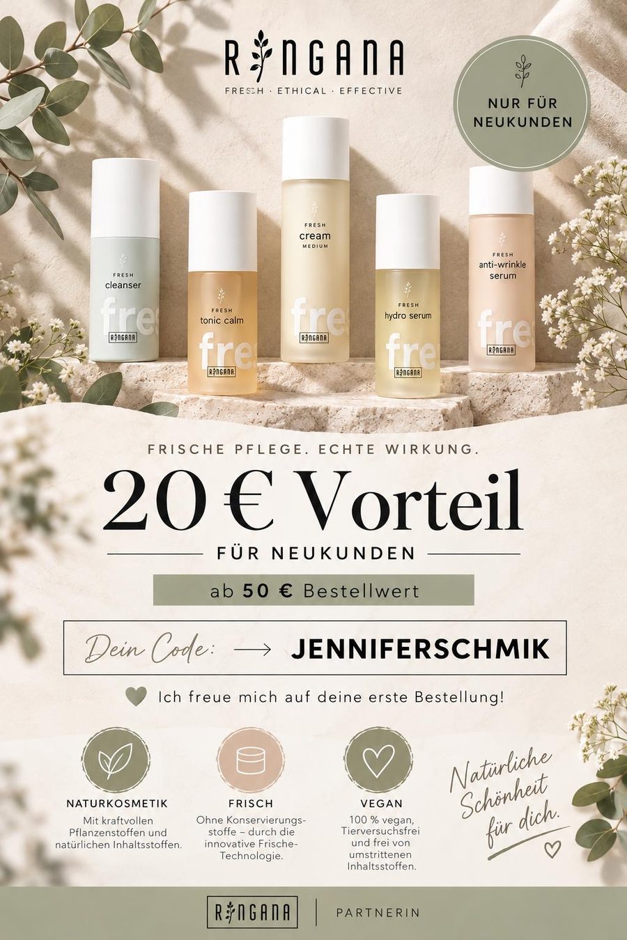 RINGANA Neukunden-Gutschein über 20 Euro ab 50 Euro Bestellwert mit dem Code JENNIFERSCHMIK